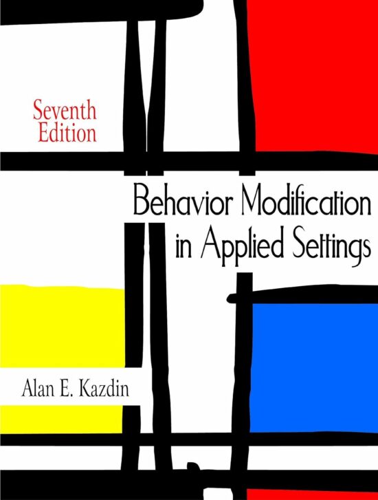 Behavior Modification in Applied Settings 7th Edition