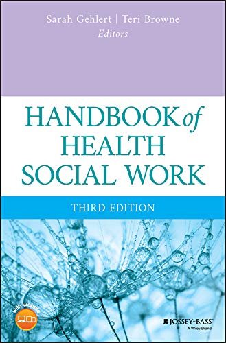 Handbook of Health Social Work 3rd Edition