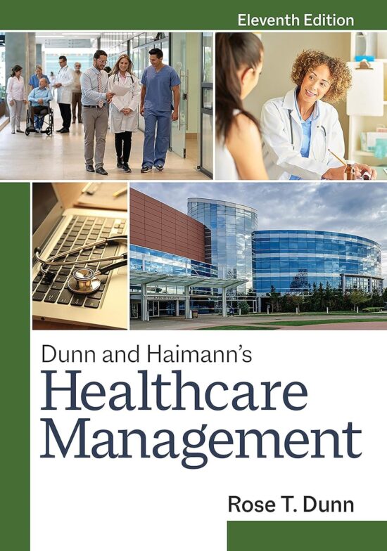 Dunn and Haimann's Healthcare Management 11th Edition