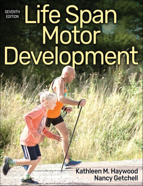 Life Span Motor Development 7th Edition